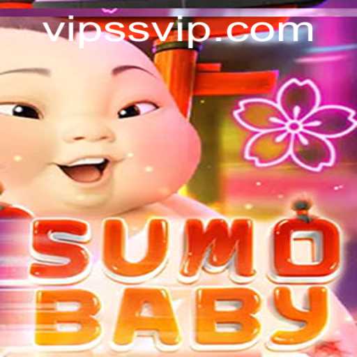 SumoBaby and SSVIP: A Unique Gaming Experience